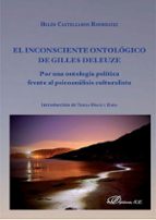 El Inconsciente Ontológico de Gilles Deleuze, de BELEN CASTELLANOS RODRIGUEZ | portada del libro