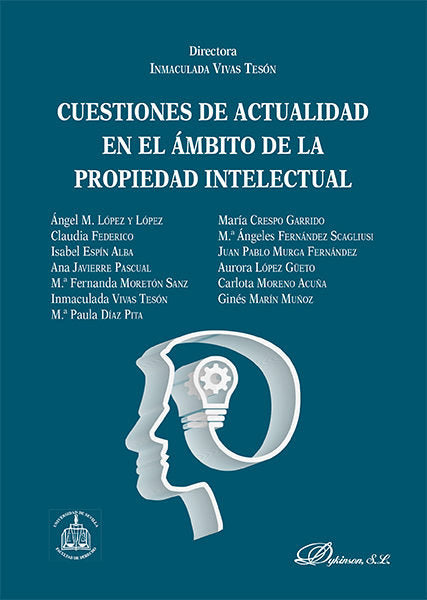 Cuestiones de actualidad en el ámbito de la propiedad intelectual, de Vivas Tesón | portada del libro