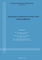 Aprendizaje cooperativo sin fronteras. España-México, de VEGA MARIA ARNAEZ ARRCE | portada del libro