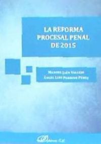 La Reforma Procesal Penal de 2015, de Jaén Vallejo | portada del libro