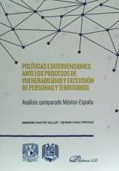 Políticas e intervenciones ante los procesos de vulnerabilidad y exclusión de personas y territorios, de Pastor Seller, Enriq