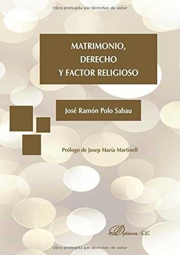 Matrimonio, derecho y factor religioso, de Polo Sabau, José Ramón | portada del libro