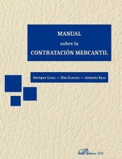 Manual sobre la Contratación Mercantil, de Gadea Soler, Enrique | portada del libro