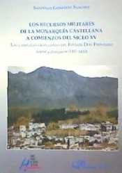 Los recursos militares de la monarquía castellana a comienzos del siglo XV, de Sánchez González, Santiago | portada del libro