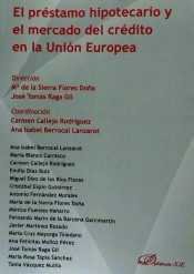 El préstamo hipotecario y el mercado del crédito en la Unión Europea, de Berrocal Lanzarot, Ana Isabel | portada del libro
