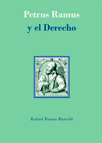 Petrus Ramus y el Derecho, de Ramis Barceló, Rafael | portada del libro