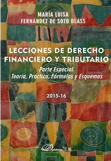 Lecciones de Derecho Financiero y Tributario. Parte especial, de Fernández de Soto Blass | portada del libro