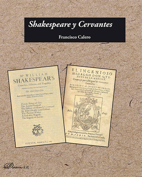 Shakespeare y Cervantes, de Calero Calero, Francisco | portada del libro