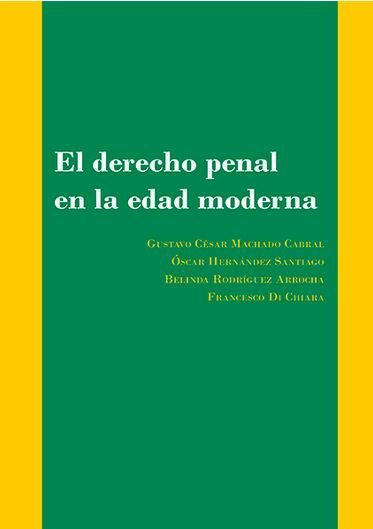El derecho penal en la edad moderna, de Machado Cabral, Gustavo César | portada del libro