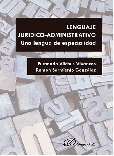 Lenguaje jurídico-administrativo. Una lengua de especialidad, de Sarmiento González, Ramón | portada del libro