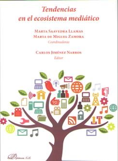 Tendencias en el ecosistema mediático, de Miguel Zamora, Marta de | portada del libro