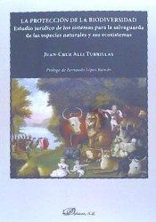 La protección de la biodiversidad, de Alli Turrillas, Juan-Cruz | portada del libro
