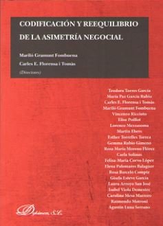 Codificación y reequilibrio de la asimetría negocial, de GRAMUNT FOMBUENA, MARILLO | portada del libro