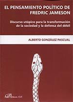El pensamiento político de Fredric James, de González Pascual, Alberto | portada del libro