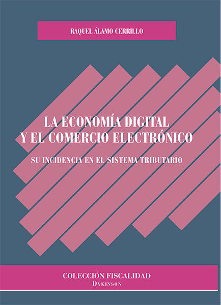 La economía digital y el comercio electrónico, de Álamo Cerrillo, Raquel | portada del libro