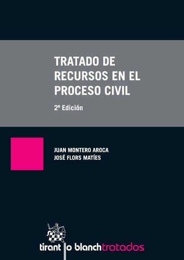 Tratado de recursos en el proceso civil, de Montero Aroca | portada del libro