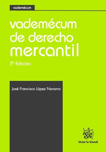 Vademécum de Derecho Mercantil 3ª Edición, de López Navarro | portada del libro