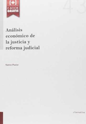 Análisis Económico de la Justicia y Reforma Judicial, de Pastor Prieto | portada del libro