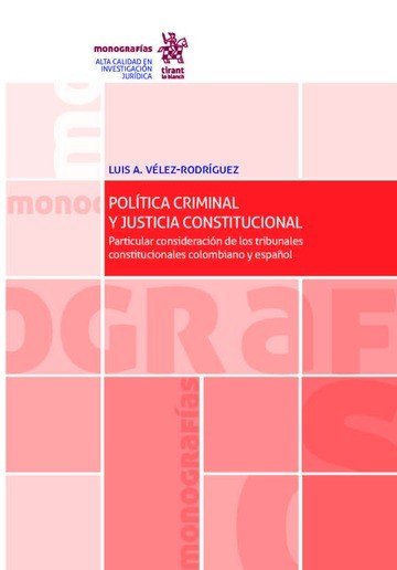 Política Criminal y Justicia Constitucional, de Vélez-Rodríguez | portada del libro