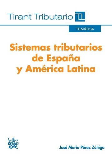 Sistemas Tributarios de España y América Latina, de Pérez Zuñiga | portada del libro