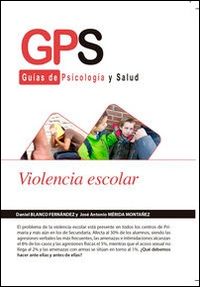 VIOLENCIA ESCOLAR, de BLANCO FERNANDEZ, DANIEL | portada del libro