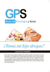 ¿ TOMA MI HIJO DROGRAS?, de BLANCO FERNANDEZ, DANIEL | portada del libro