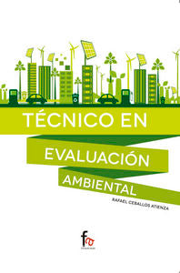 TECNICO EN EVALUACION AMBIENTAL, de CEBALLOS ATIENZA, RAFAEL | portada del libro