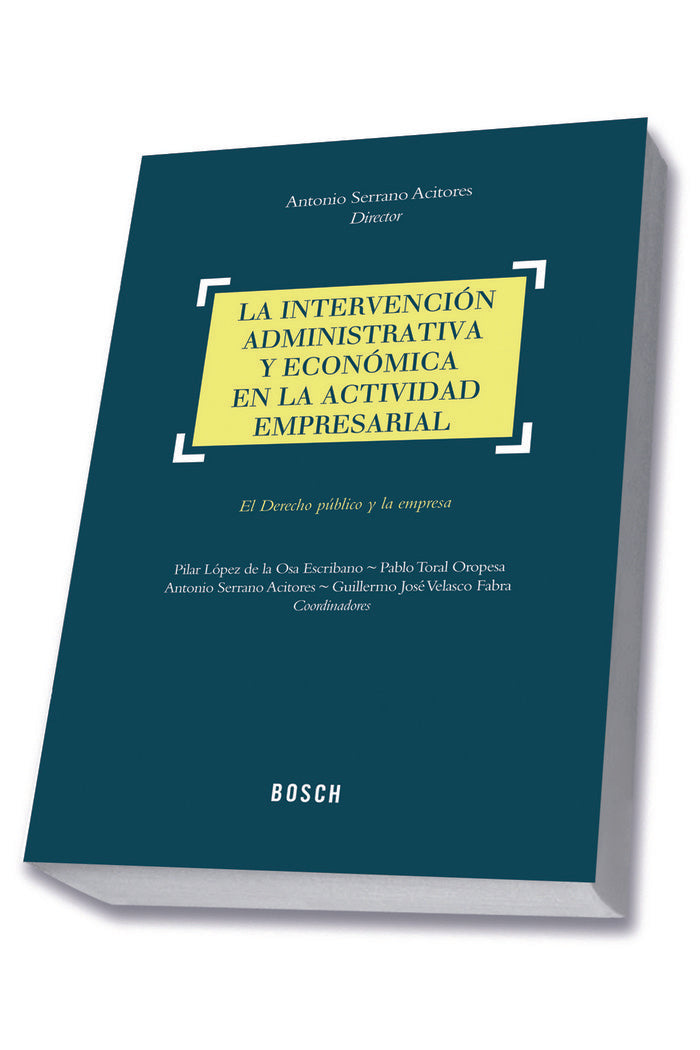 La intervención administrativa y económica en la actividad empresarial, de Varios autores | portada del libro