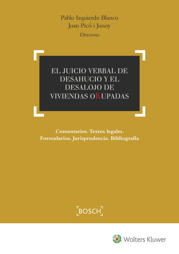 JUICIO VERBAL Y EL DESALOJO DE VIVIENDAS OKUPADAS, EL, de IZQUIERDO BLANCO, PABLO | portada del libro