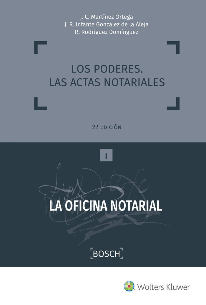 Los poderes. Las actas notariales (2.ª Edición), de Martínez Ortega, J. C. | portada del libro