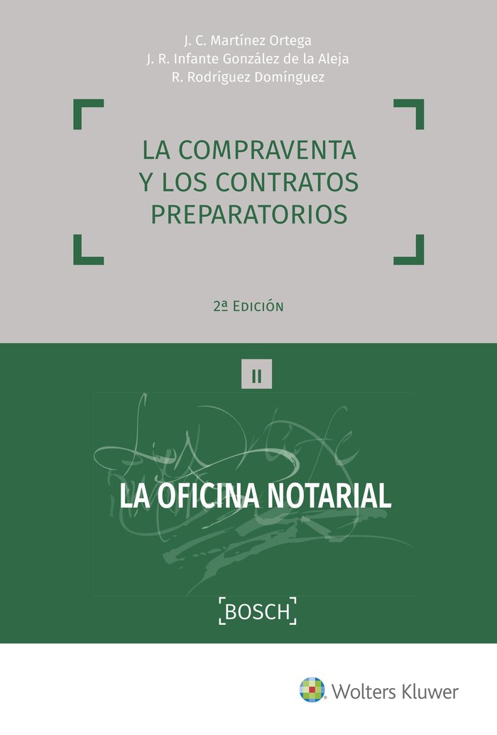 La compraventa y los contratos preparatorios (2.ª Edición), de Martinez Ortega, J.C. | portada del libro