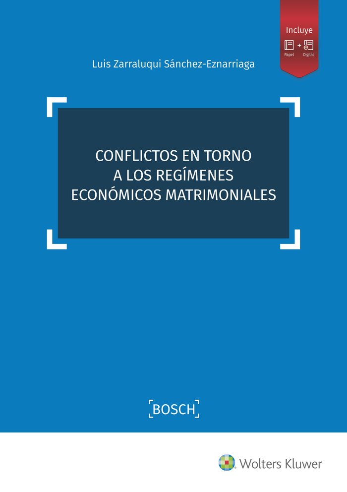 Conflictos en torno a los regímenes económicos matrimoniales, de Zarraluqui Sánchez-Eznarriaga, Luis Andrés | portada del lib