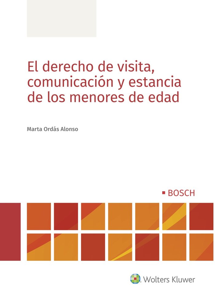 El derecho de visita, comunicación y estancia de los menores de edad, de Ordás Alonso, Marta | portada del libro