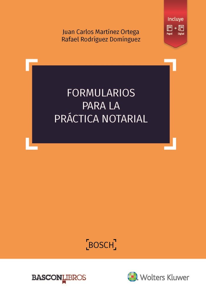 Formularios para la práctica notarial, de Martínez Ortega, Juan Carlos | portada del libro
