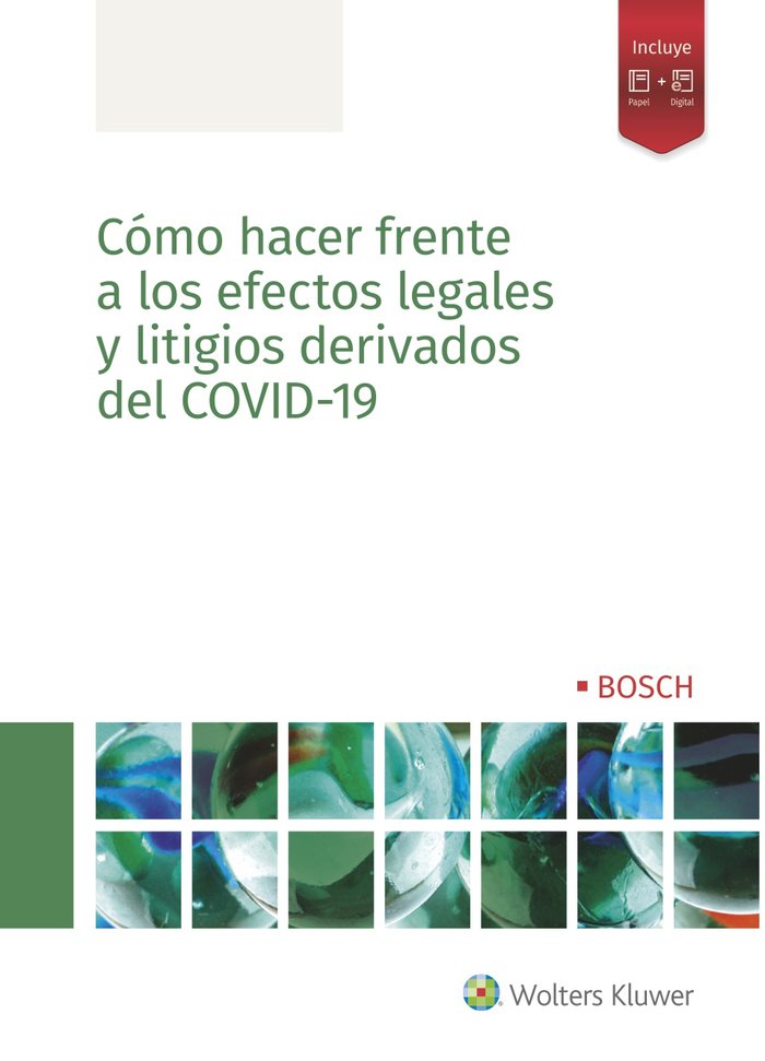 Cómo hacer frente a los efectos legales y litigios derivados del COVID-19, de Varios autores | portada del libro
