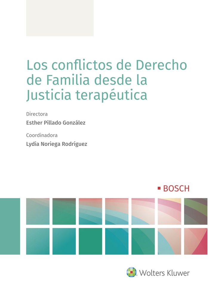 Los conflictos de Derecho de Familia desde la Justicia terapéutica | portada del libro