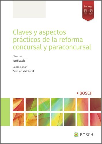 CLAVES Y ASPECTOS PRACTICOS DE LA REFORMA CONCURSAL Y PARACONCURSAL | portada del libro
