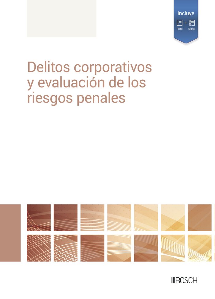 DELITOS CORPORATIVOS Y EVALUACION DE LOS RIESGOS PENALES, de REDACCION LA LEY | portada del libro
