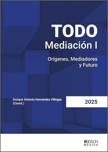 TODO MEDIACION I. ORIGENES, MEDIADORES Y FUTURO | portada del libro