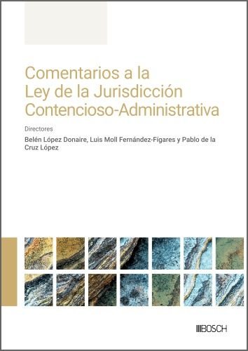 COMENTARIOS A LA LEY DE LA JURISDICCION CONTENCIOSO-ADMINISTRATIVA, de VV.AA. | portada del libro