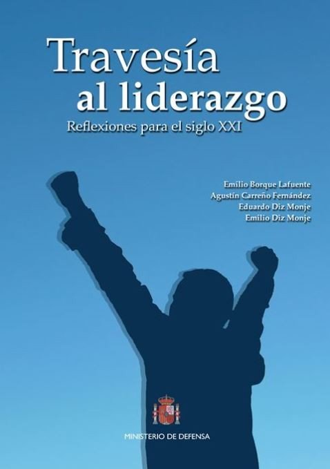 Travesía al liderazgo. Reflexiones para el siglo XXI, de Borque Lafuente, Emilio | portada del libro
