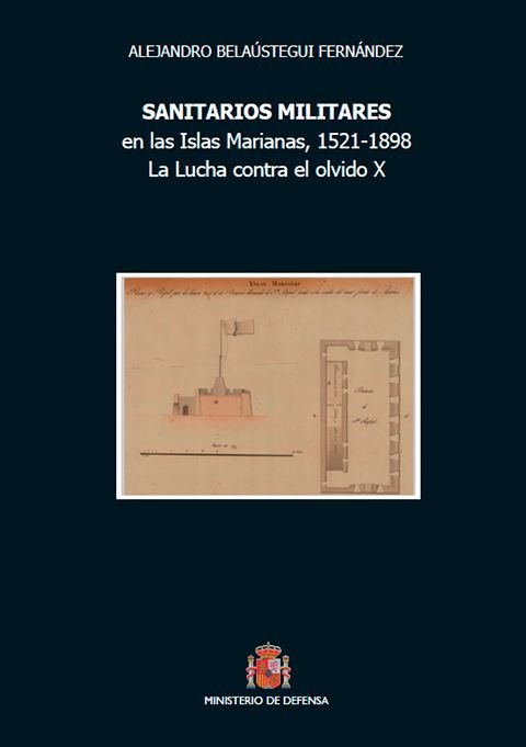 Sanitarios militares, en las Islas Marianas, 1521-1898, de Belaústegui Fernández, Alejandro | portada del libro