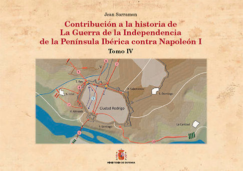 Contribución a la historia de la Guerra de la Independencia en la Pen¡nsula Ibérica contra Napoleón, de Sarramon, Jean | port