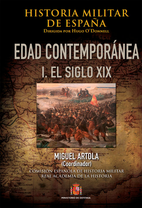 Historia militar de España. IV. Edad Contemporánea, de ARTOLA, MIGUEL | portada del libro