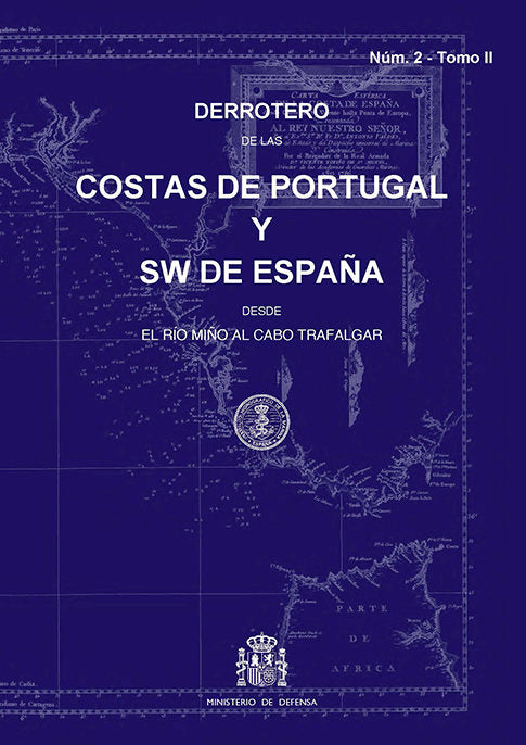 Derrotero de las costas de Portugal y SW de España desde el río Miño al cabo Trafalgar | portada del libro