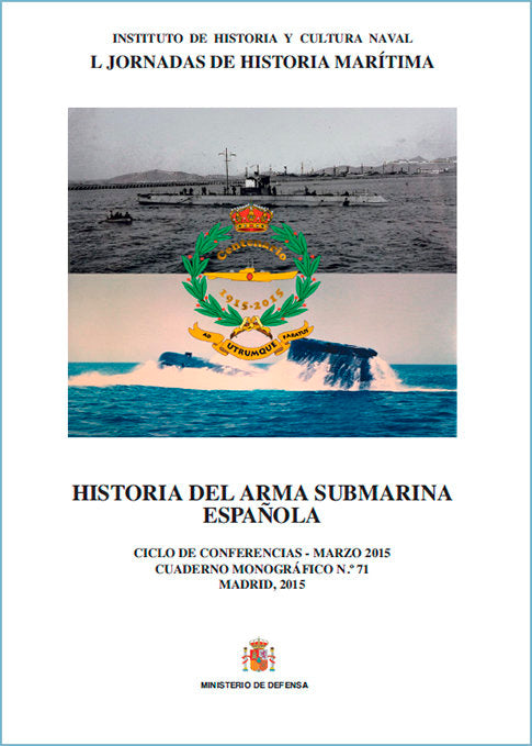 Historia del arma submarina española. Cuaderno monográfico nº 71, de AA.VV. | portada del libro