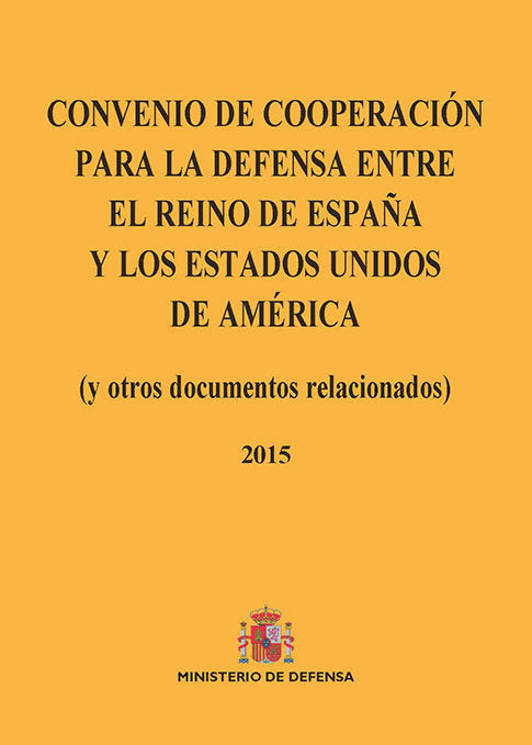 Convenio de cooperación para la defensa entre el reino de España y los Estados Unidos de América | portada del libro