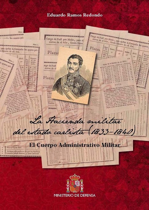 La hacienda militar del estado carlista (1833-1840): El cuerpo administrativo militar, de Ramos Redondo, Eduardo | portada de
