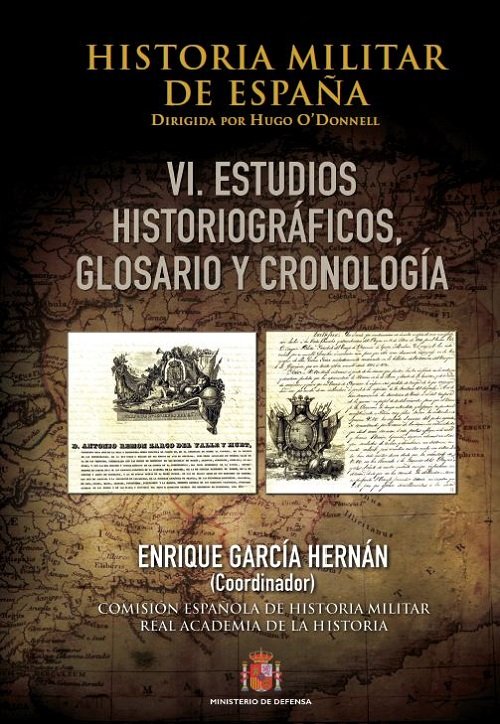 Historia Militar de España. Tomo VI. Cronología, glosario y bibliografía, de Varios autores | portada del libro