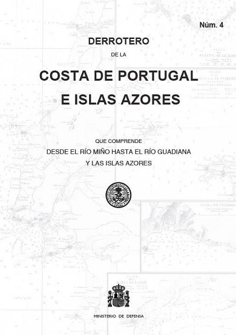 Derrotero de la costa de Portugal e islas Azores que comprende desde el río Miño hasta el río Guadia | portada del libro